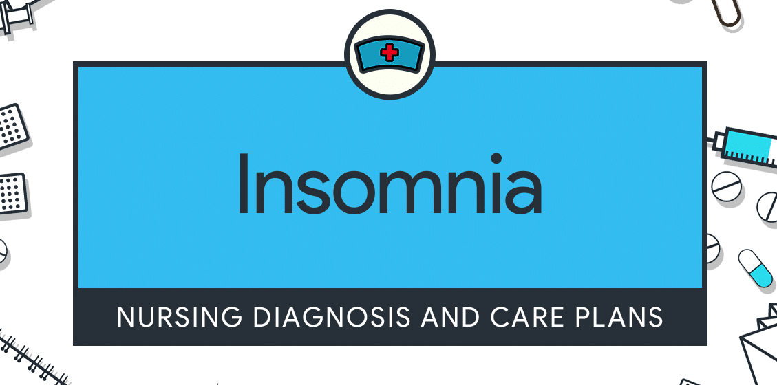 Insomnia Nursing Care Plan